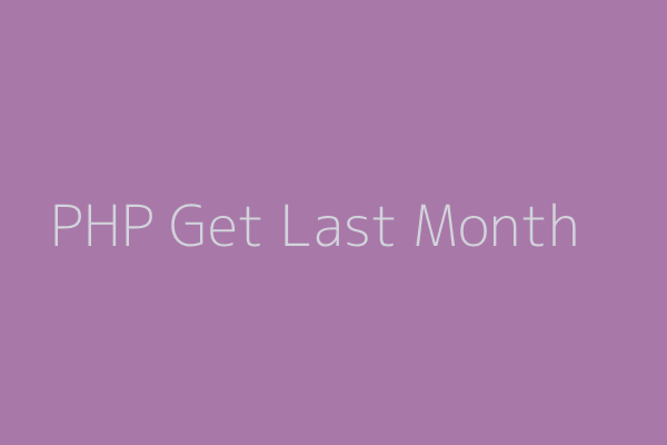 Php get last month method