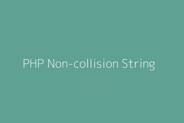 Php non collision string